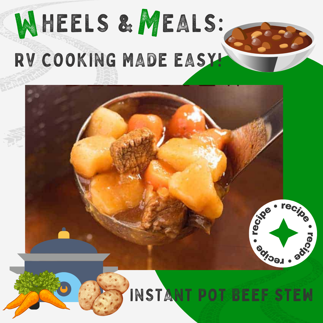 Best Ever Instant Pot Beef Stew RV Destinations Magazine